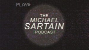 The Michael Sartain Podcast - Sunrise Podcast Network